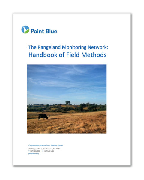 THE RANGELAND MONITORING NETWORK: HANDBOOK OF FIELD METHODS - TomKat ...